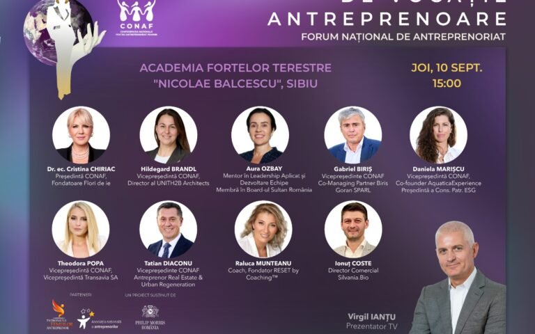 Forumul Național „De Vocație Antreprenoare” ajunge pe 10 septembrie la Sibiu CONAF va măsura la Sibiu deciziile antreprenorilor care preced indicatorii economici